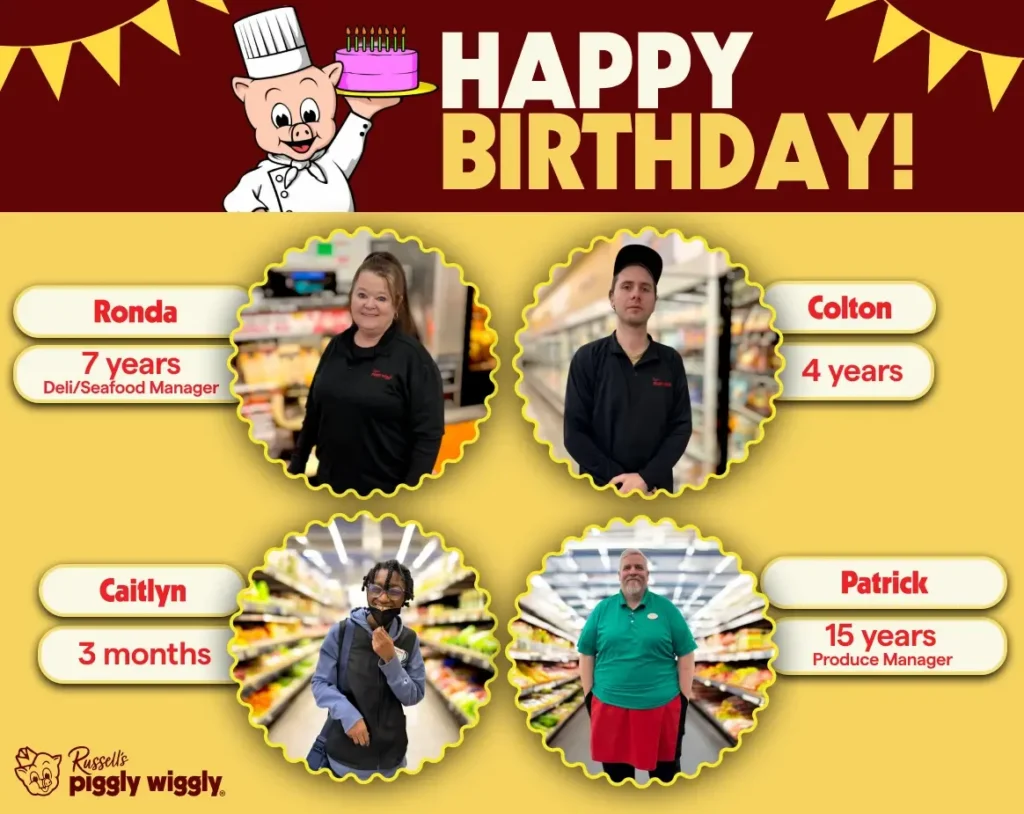 Russell’s Piggly Wiggly happy birthday graphic featuring four employees with names and years of service displayed on a yellow and red background