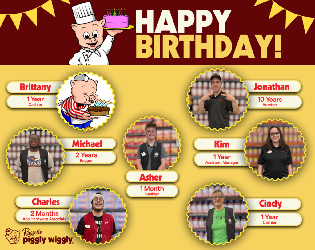 Employee recognition banner from Russell's Piggly Wiggly featuring birthday wishes and staff work anniversaries with employee photos, names, roles, and years of service.