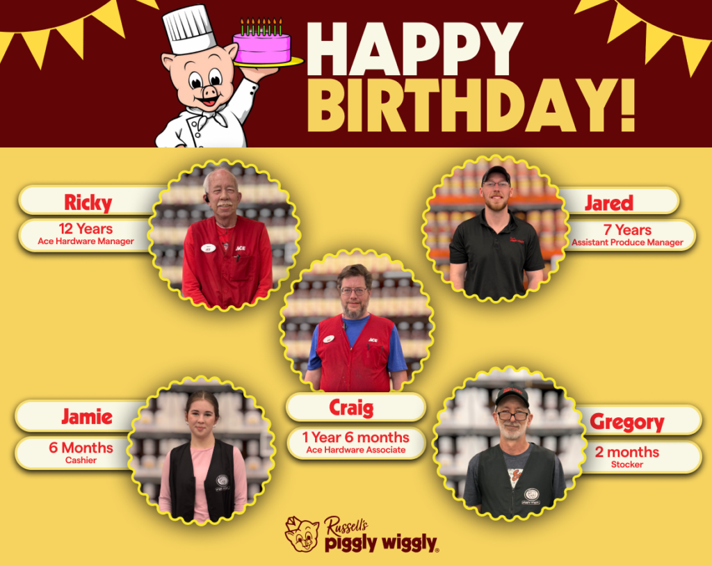 Happy Birthday Employee Recognition Banner Featuring Russell's Piggly Wiggly Hardware Team Members