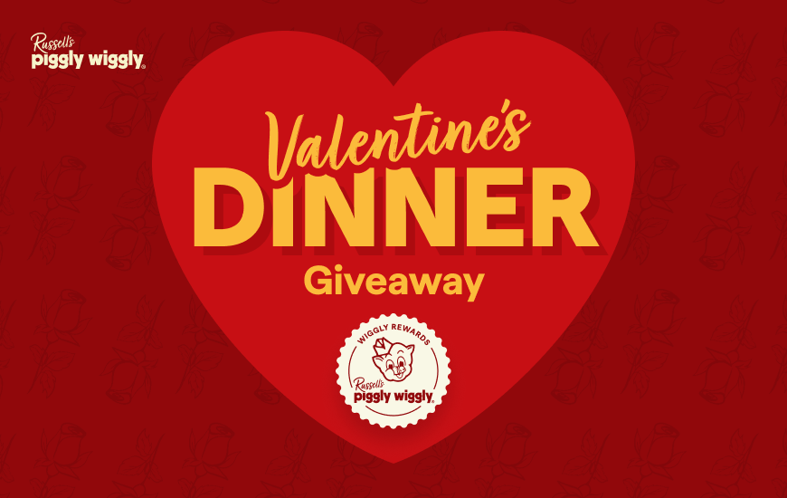 Russell’s Piggly Wiggly Valentine’s Dinner Giveaway graphic featuring a red heart and Wiggly Rewards logo