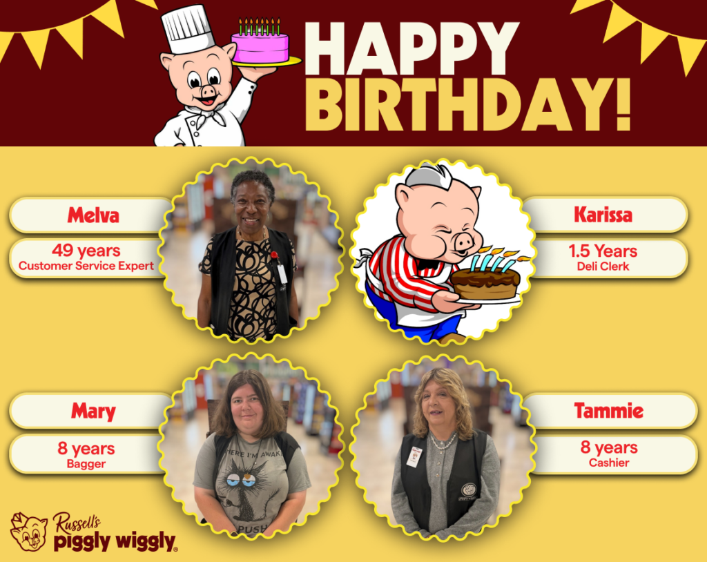 Celebrating team birthdays's at Russell's Piggly Wiggly